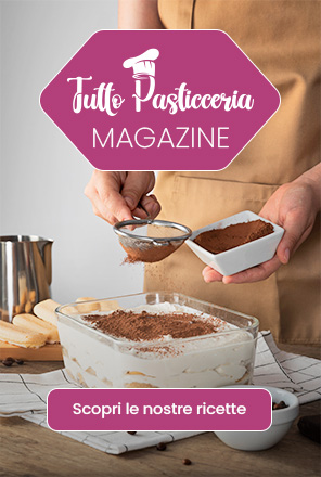 Scopri le nostre ricette sul Magazine di Tutto Pasticceria